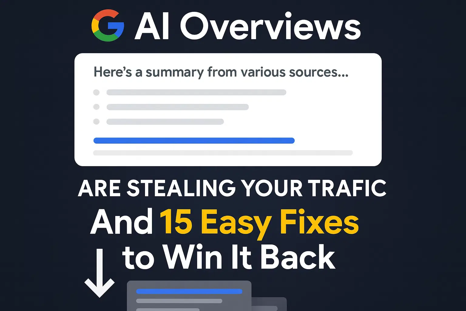 Google AI Overviews are stealing your traffic