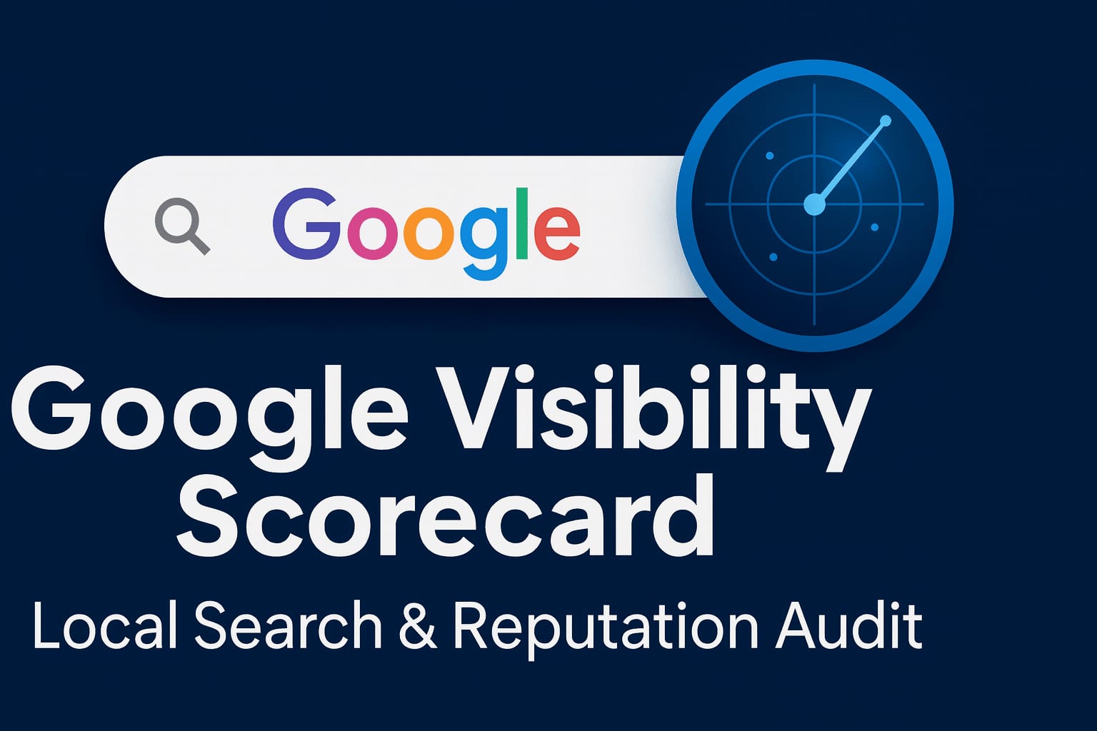 Google Visibility Scorecard